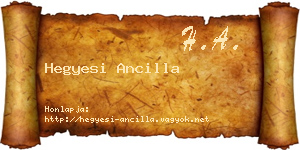 Hegyesi Ancilla névjegykártya